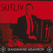 SKITLIV - Skandinavisk Misantropi