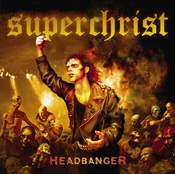 SUPERCHRIST - Headbanger