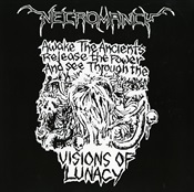 NECROMANCY - Visions Of Lunacy