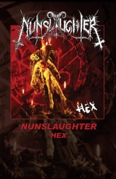 NUNSLAUGHTER - Hex