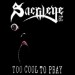 SACRILEGE B.C. - Too Cool To Pray